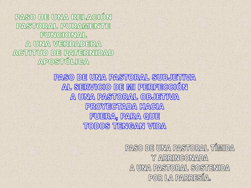 PASO DE UNA PASTORAL SUBJETIVA AL SERVICIO DE MI PERFECCIÓN