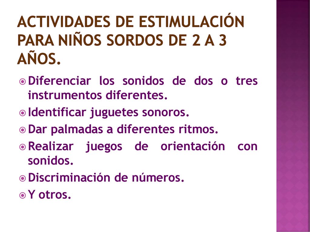 Actividades de estimulación para niños sordos de 2 a 3 años.