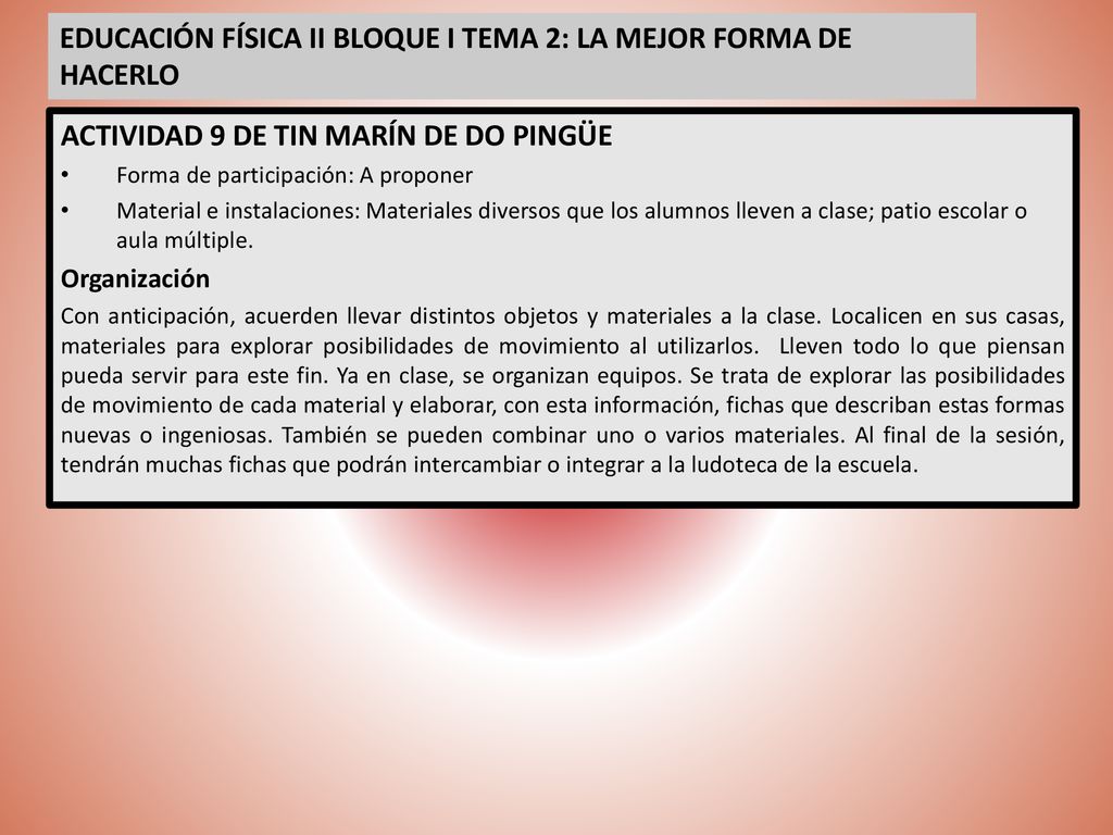 EDUCACIÓN FÍSICA II BLOQUE I TEMA 2: LA MEJOR FORMA DE HACERLO