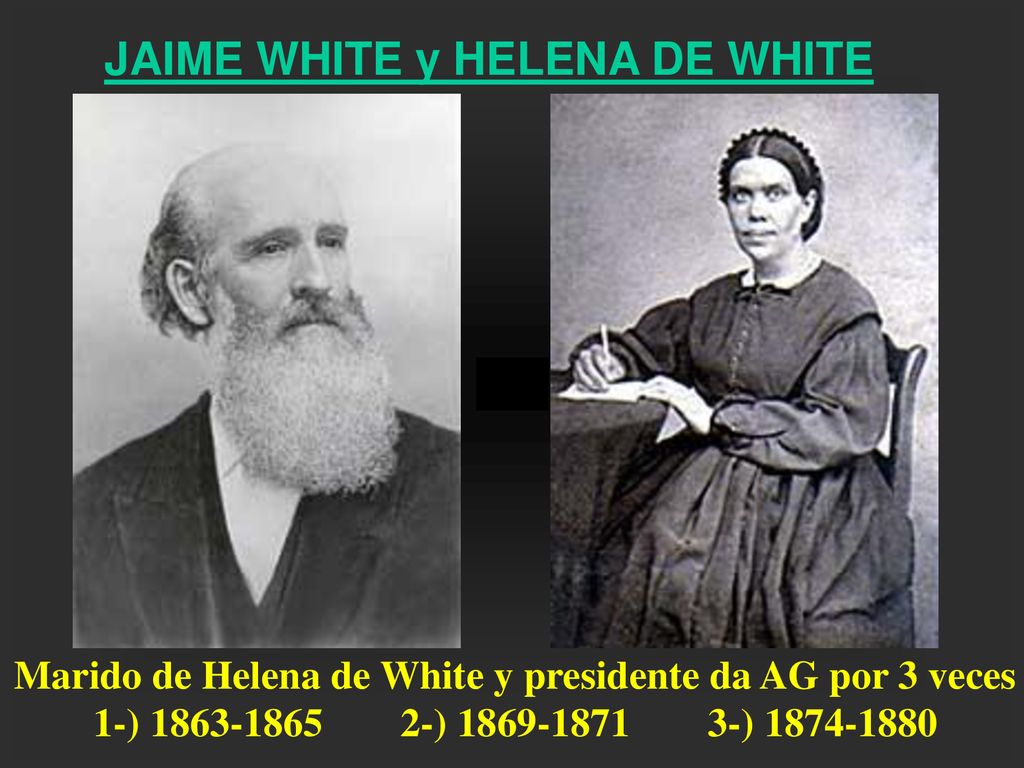 Marido de Helena de White y presidente da AG por 3 veces