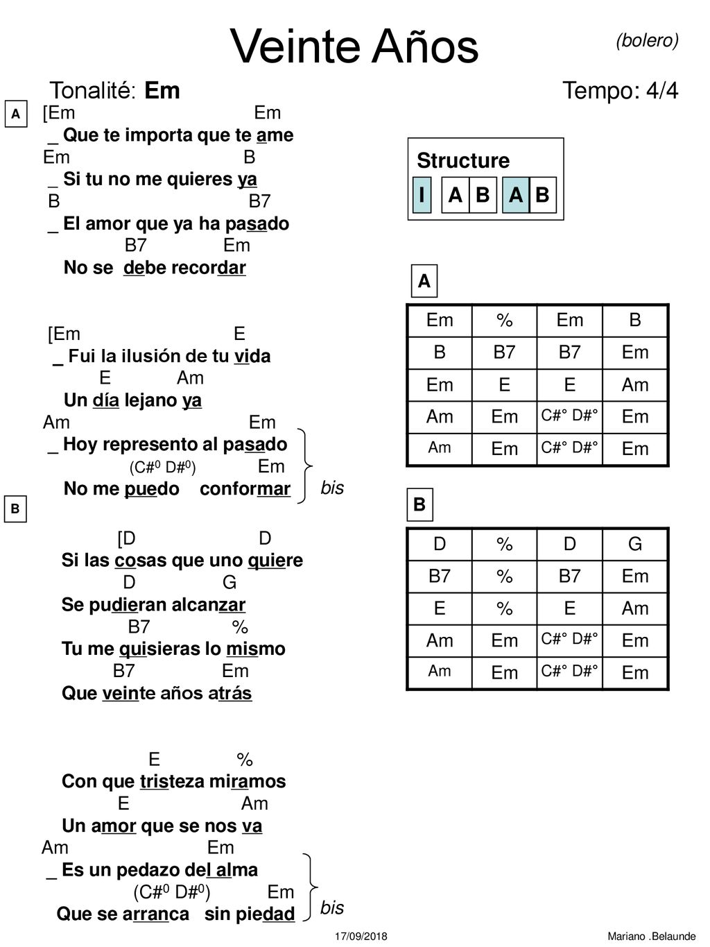 Veinte Años Tonalité: Em Tempo: 4/4 Structure I A B (bolero) [Em Em