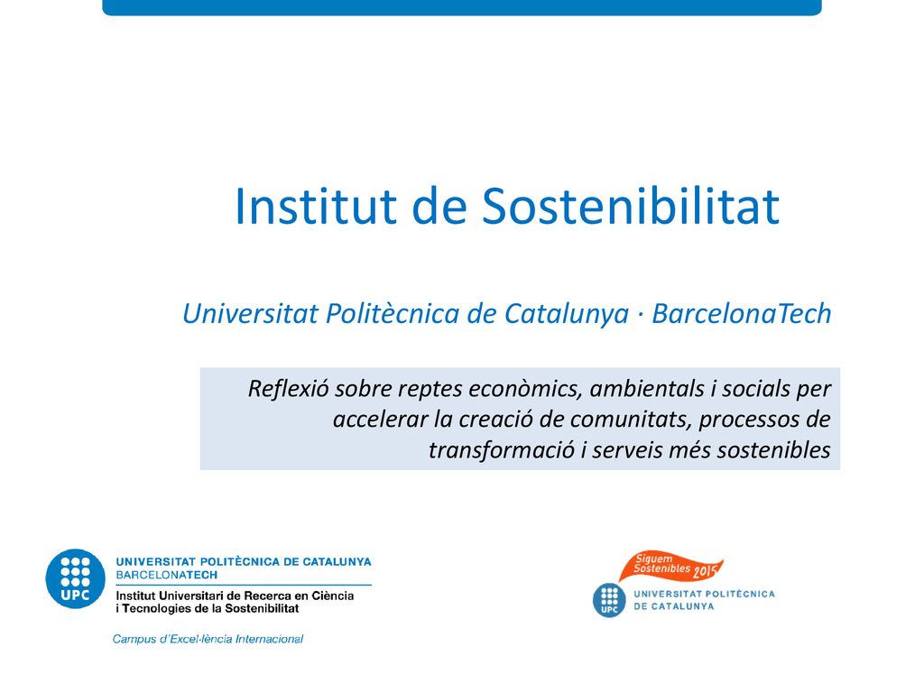 EXEMPLE Institut de Sostenibilitat Universitat Politècnica de Catalunya · BarcelonaTech.