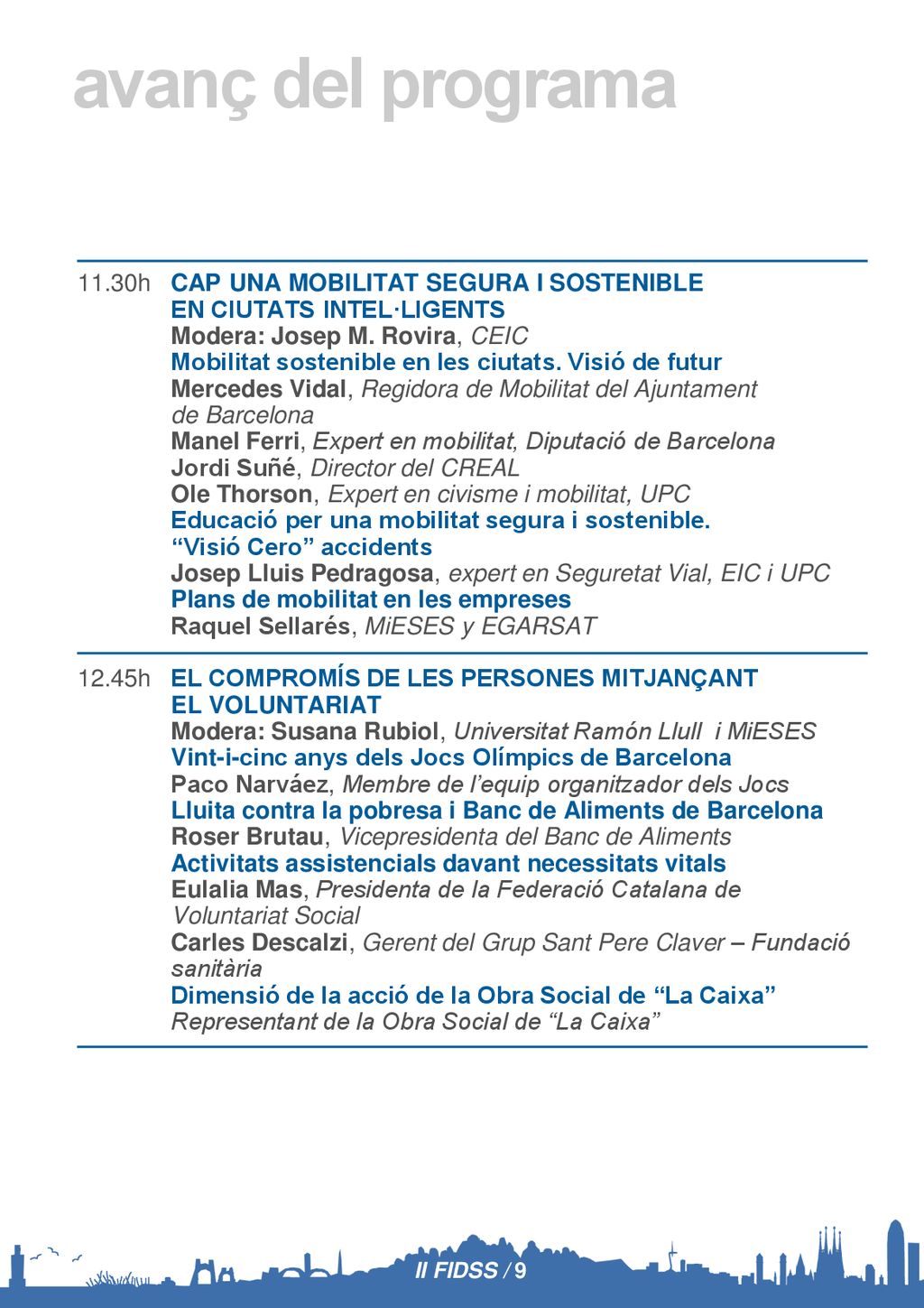 avanç del programa 11.30h CAP UNA MOBILITAT SEGURA I SOSTENIBLE
