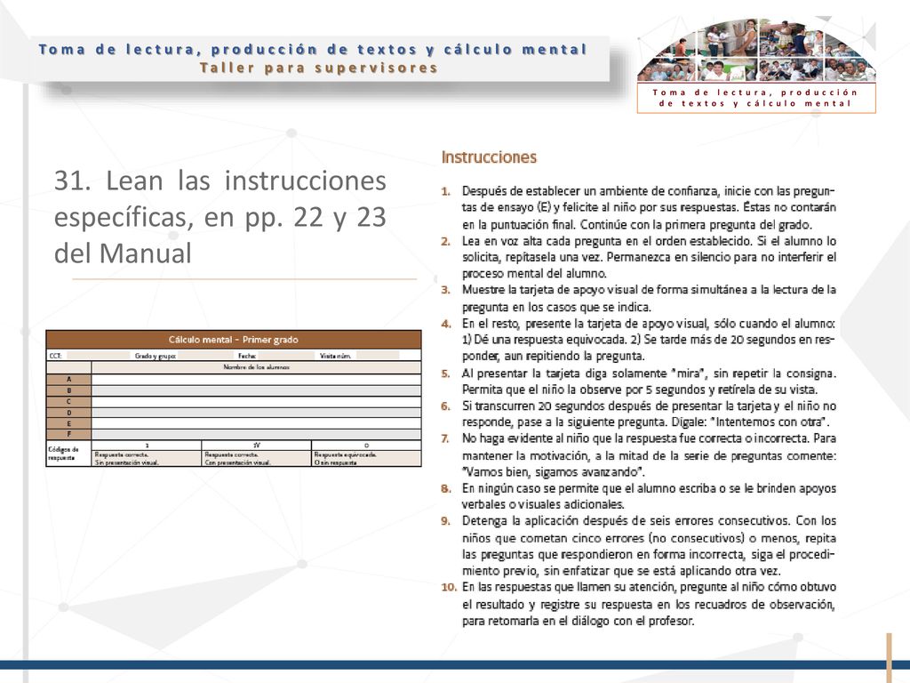 31. Lean las instrucciones específicas, en pp. 22 y 23 del Manual