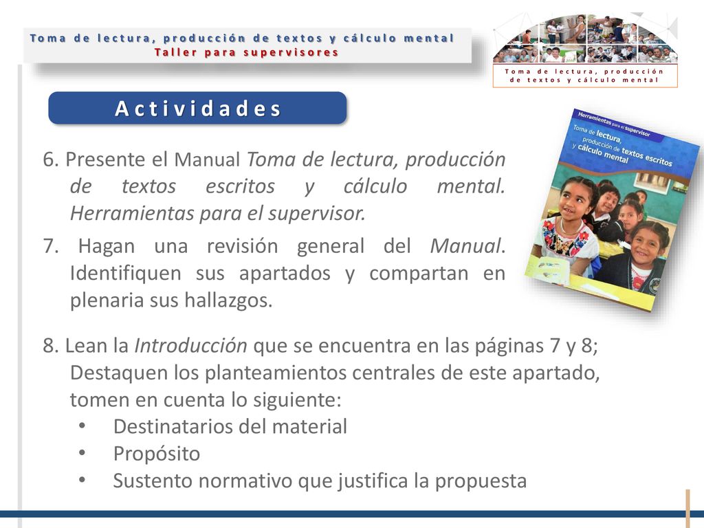 6. Presente el Manual Toma de lectura, producción de textos escritos y cálculo mental. Herramientas para el supervisor.