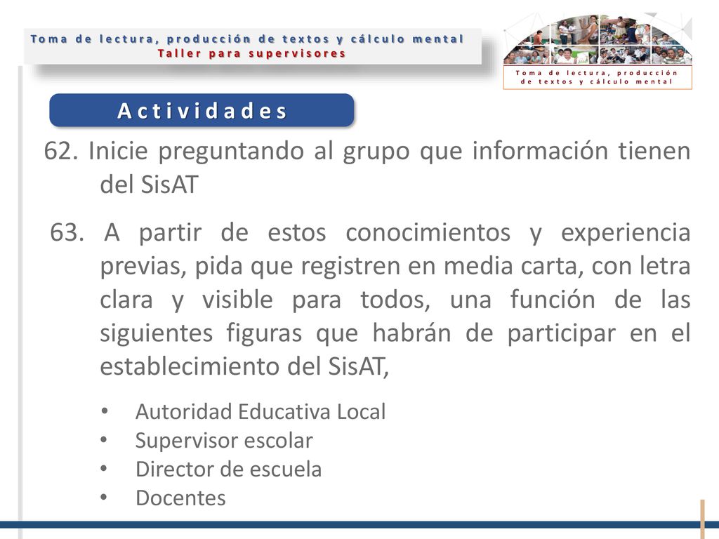 62. Inicie preguntando al grupo que información tienen del SisAT