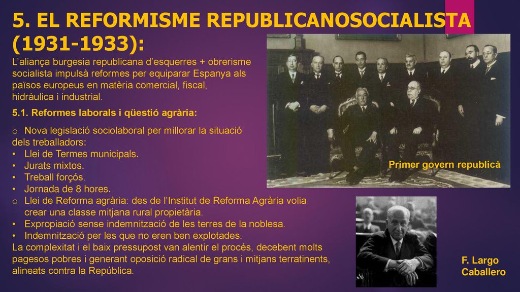 5. El reformisme Republicanosocialista ( ):