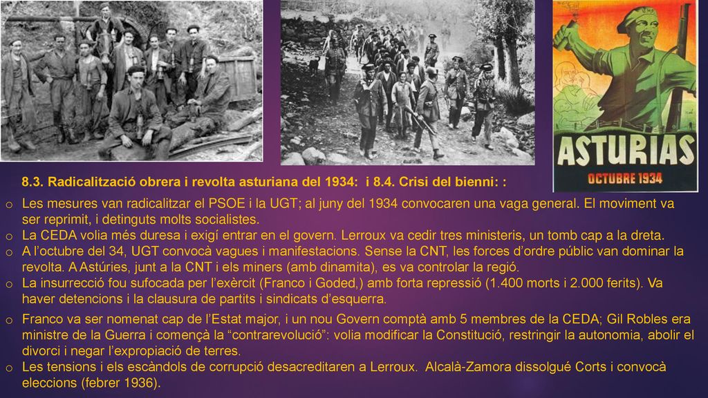 8. 3. Radicalització obrera i revolta asturiana del 1934: i 8. 4