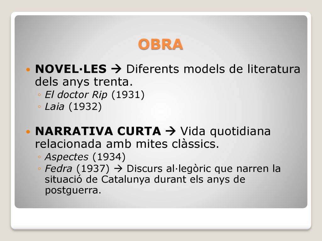 OBRA NOVEL·LES  Diferents models de literatura dels anys trenta.