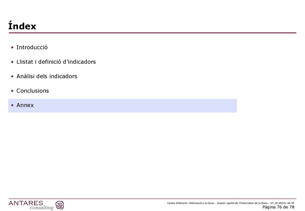 Índex Introducció Llistat i definició d’indicadors