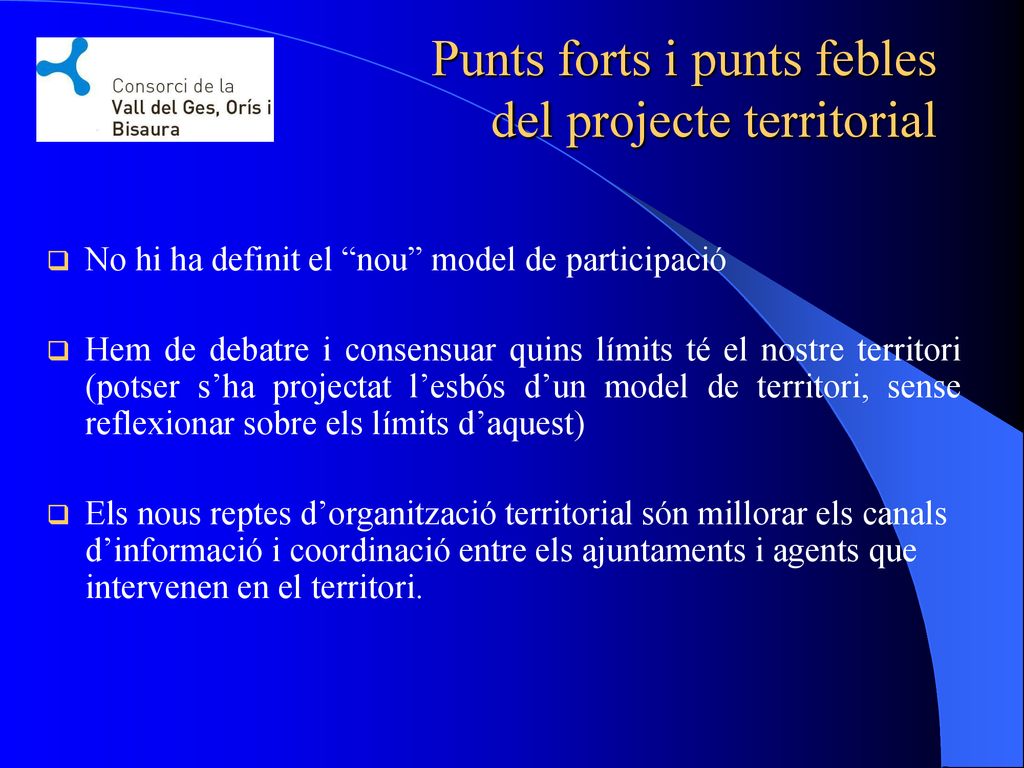 Punts forts i punts febles del projecte territorial