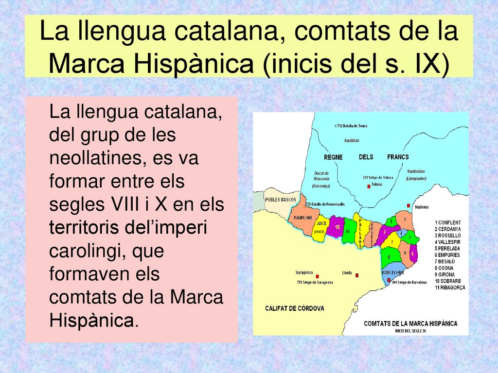 La llengua catalana, comtats de la Marca Hispànica (inicis del s. IX)