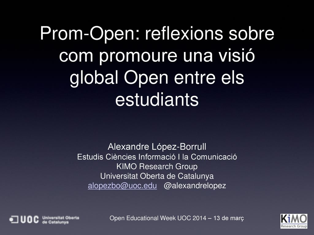 Prom-Open: reflexions sobre com promoure una visió global Open entre els estudiants