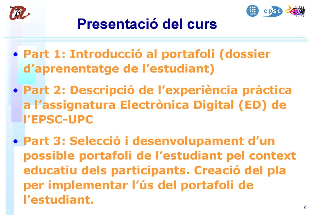 Presentació del curs Part 1: Introducció al portafoli (dossier d’aprenentatge de l’estudiant)