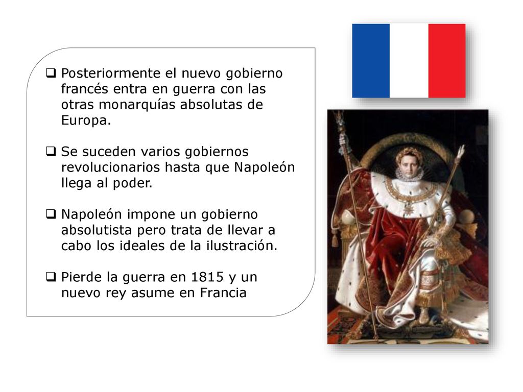 Posteriormente el nuevo gobierno francés entra en guerra con las otras monarquías absolutas de Europa.