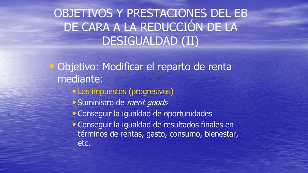 Objetivos y prestaciones del EB de cara a la reducción de la desigualdad (II)