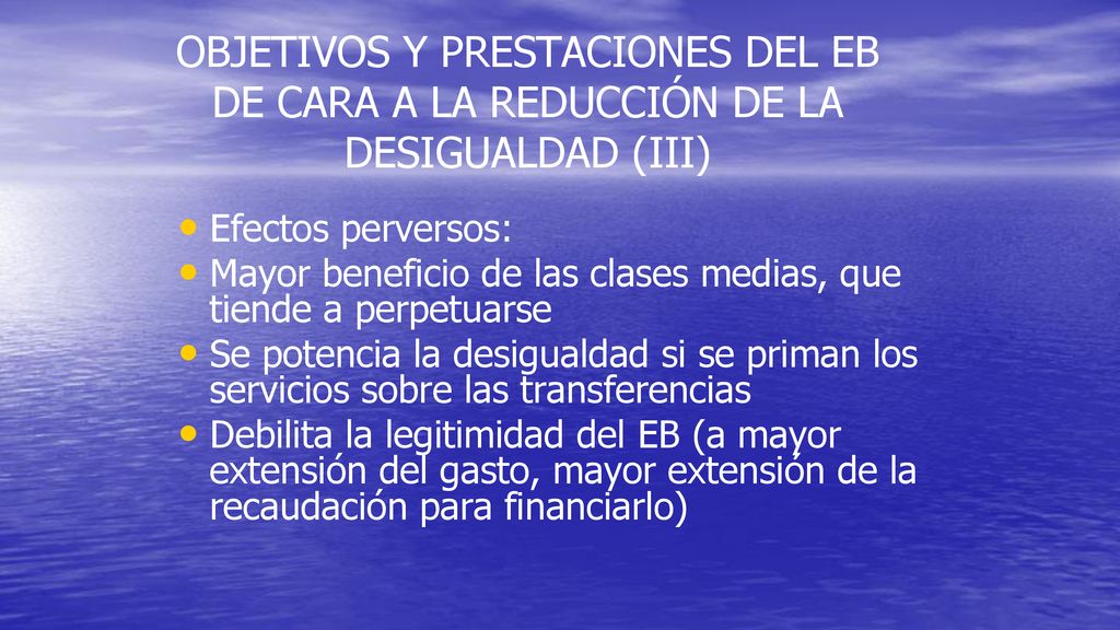 Objetivos y prestaciones del EB de cara a la reducción de la desigualdad (III)
