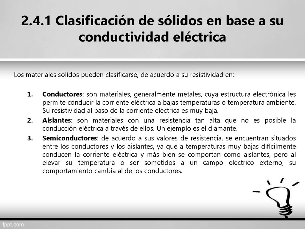 2.4.1 Clasificación de sólidos en base a su conductividad eléctrica