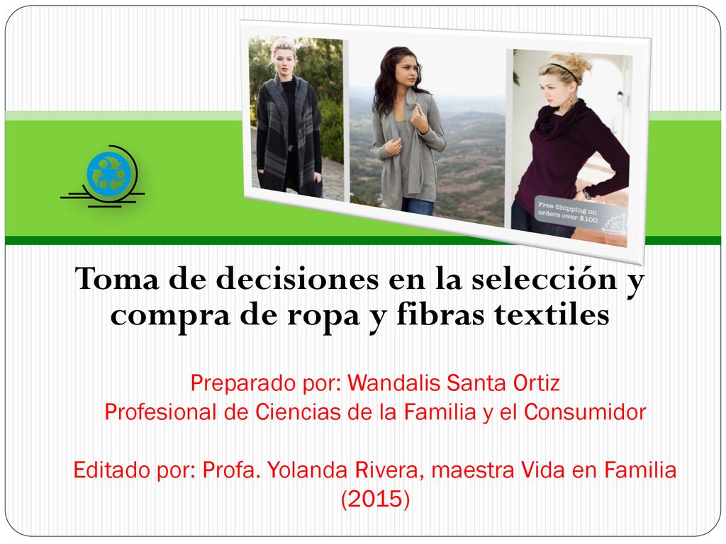 Toma de decisiones en la selección y compra de ropa y fibras textiles