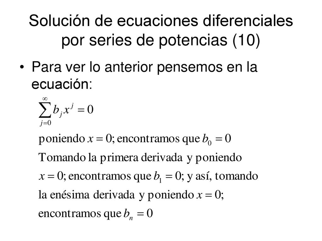 Solución de ecuaciones diferenciales por series de potencias (10)