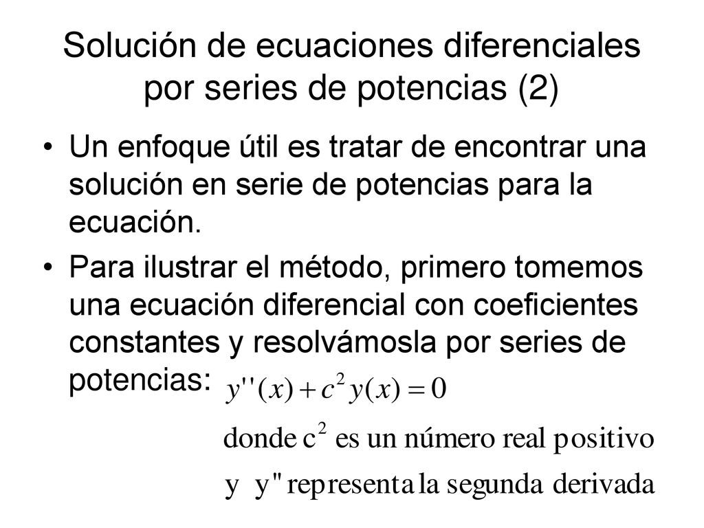 Solución de ecuaciones diferenciales por series de potencias (2)