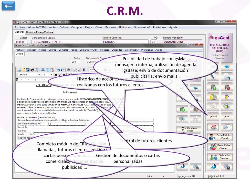 ← C.R.M. Posibilidad de trabajo con gsMail, mensajería interna, utilización de agenda gsBase, envío de documentación publicitaria, envío mails…