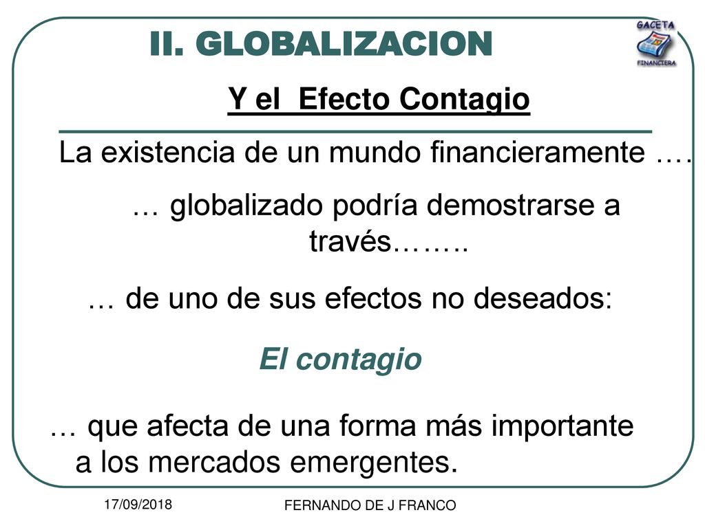 II. GLOBALIZACION Y el Efecto Contagio