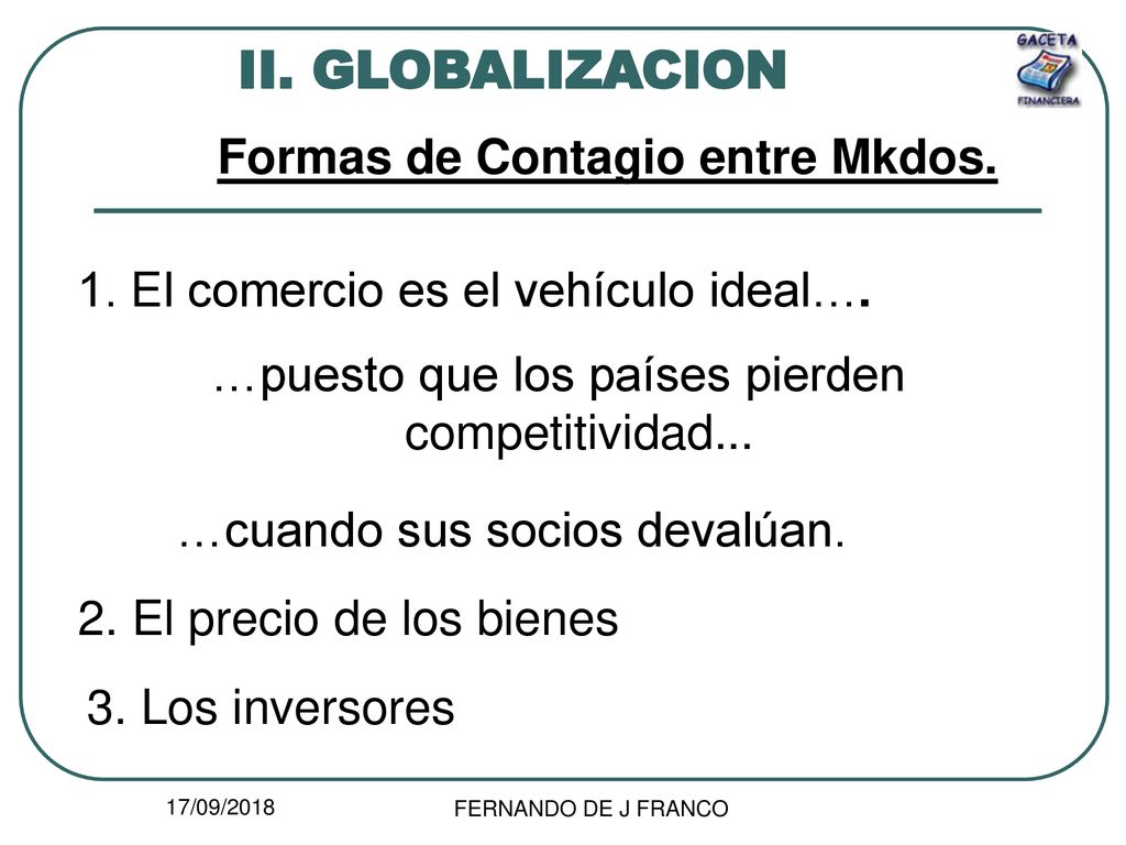 Formas de Contagio entre Mkdos.