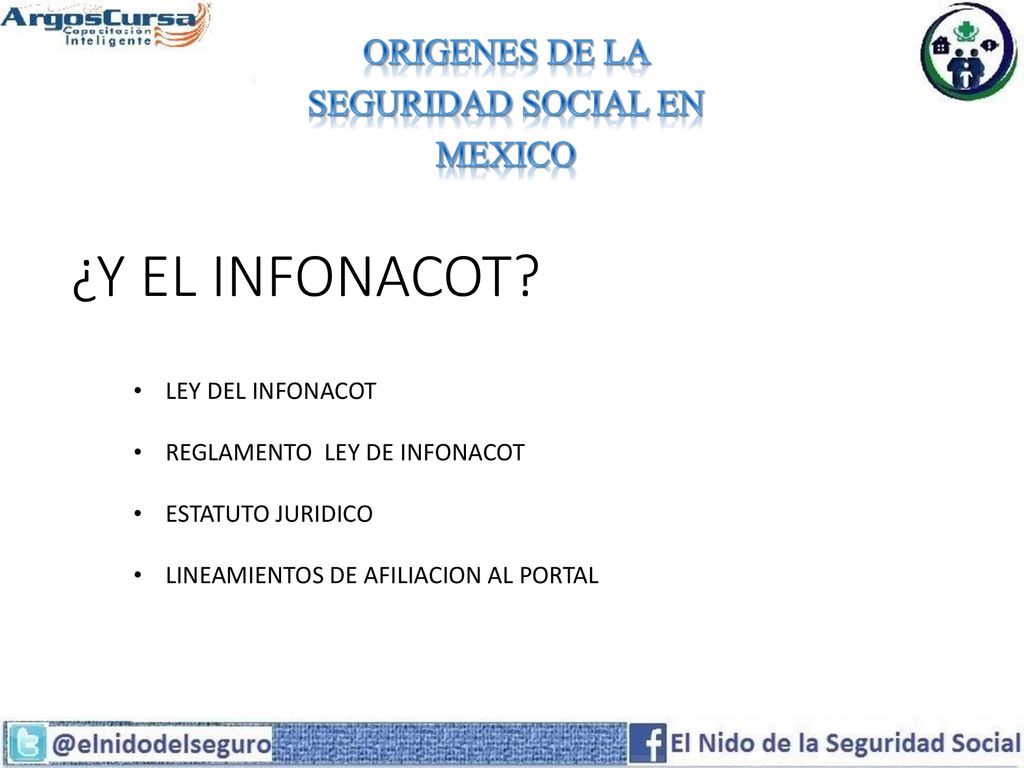 ¿Y EL INFONACOT ORIGENES DE LA SEGURIDAD SOCIAL EN MEXICO
