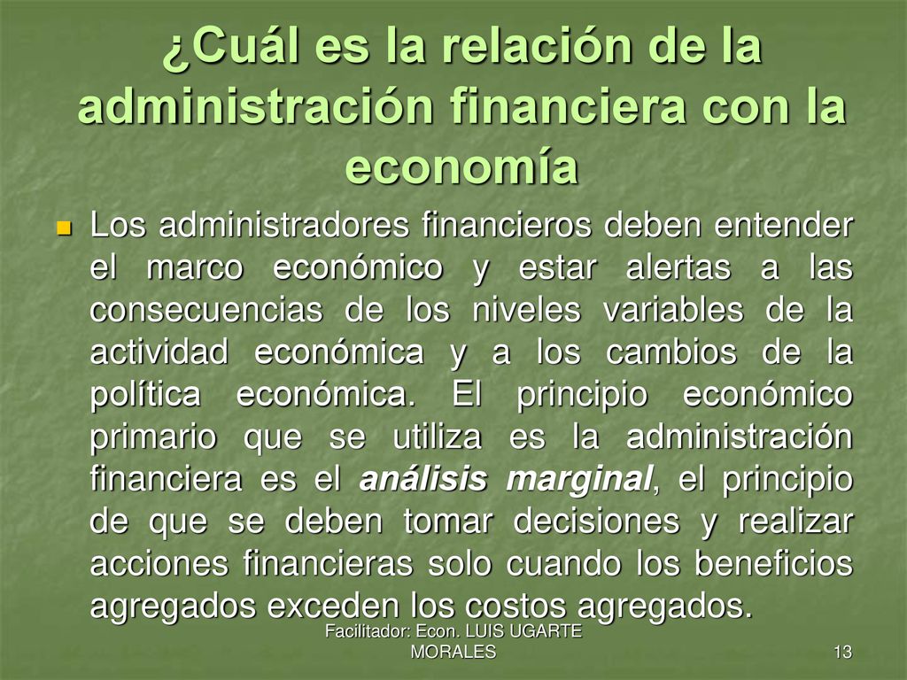¿Cuál es la relación de la administración financiera con la economía