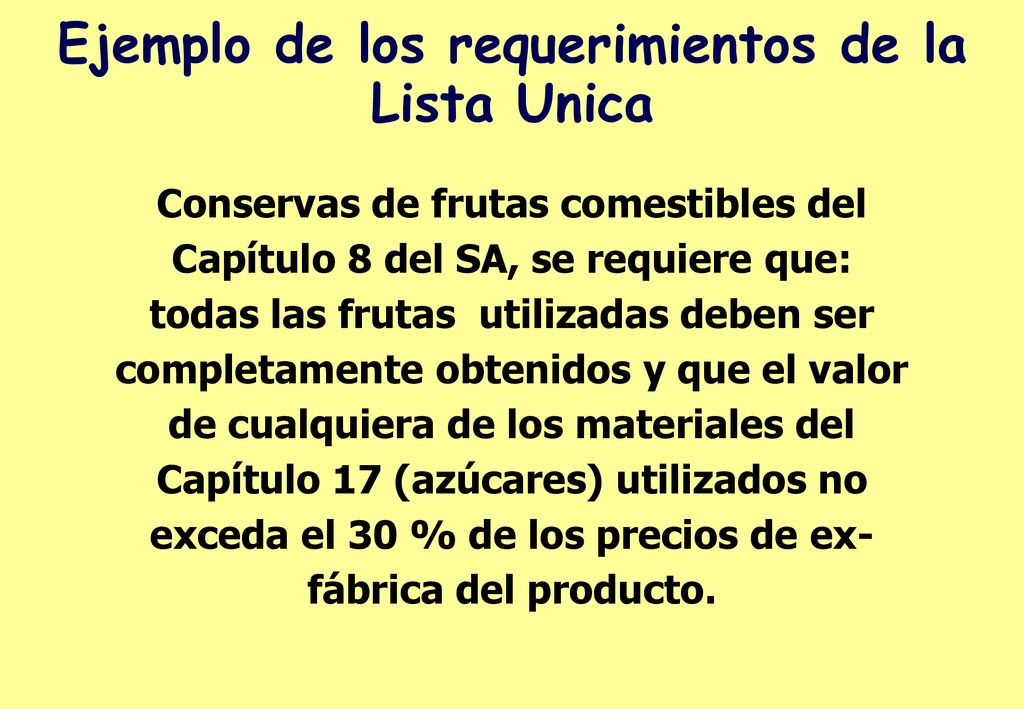 Ejemplo de los requerimientos de la Lista Unica