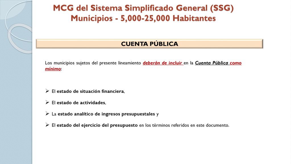MCG del Sistema Simplificado General (SSG) Municipios - 5,000-25,000 Habitantes