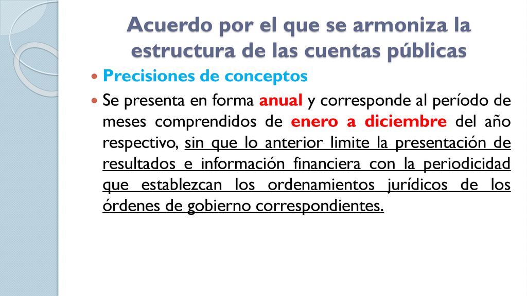 Acuerdo por el que se armoniza la estructura de las cuentas públicas
