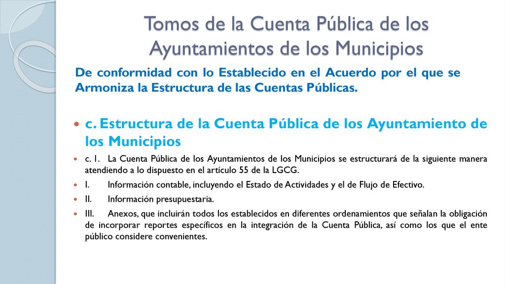 Tomos de la Cuenta Pública de los Ayuntamientos de los Municipios