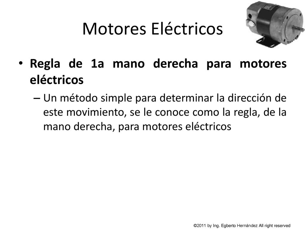 Motores Eléctricos Regla de 1a mano derecha para motores eléctricos