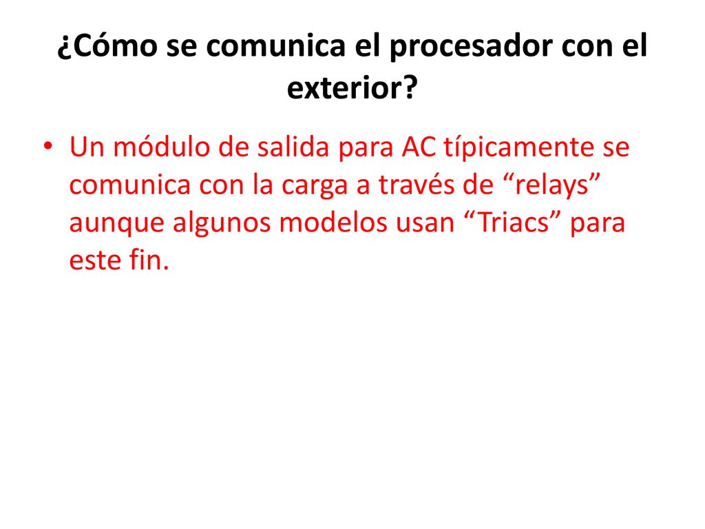 ¿Cómo se comunica el procesador con el exterior