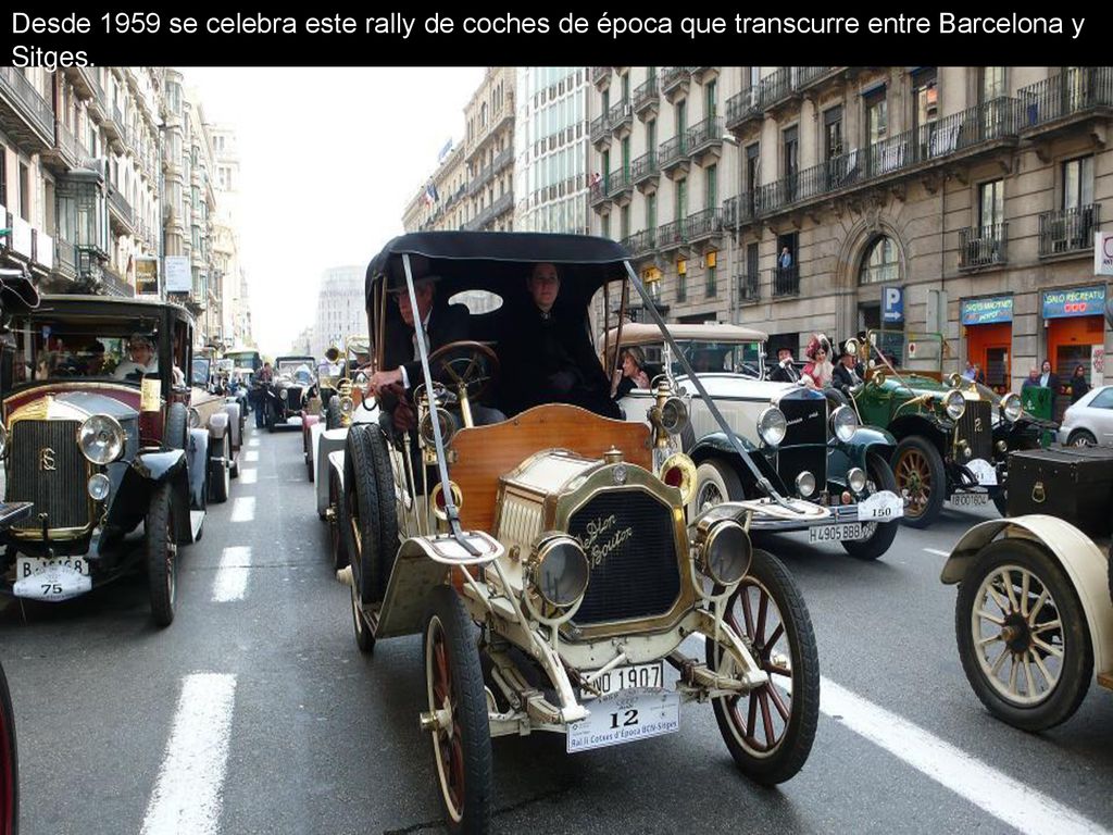 Desde 1959 se celebra este rally de coches de época que transcurre entre Barcelona y Sitges.