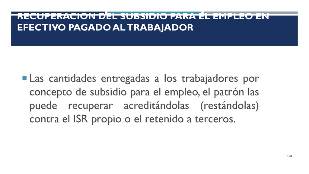 Recuperación del subsidio para el empleo en efectivo pagado al trabajador