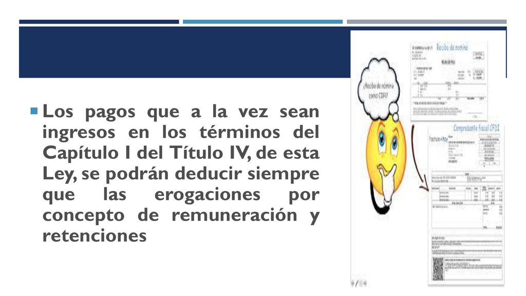 Los pagos que a la vez sean ingresos en los términos del Capítulo I del Título IV, de esta Ley, se podrán deducir siempre que las erogaciones por concepto de remuneración y retenciones