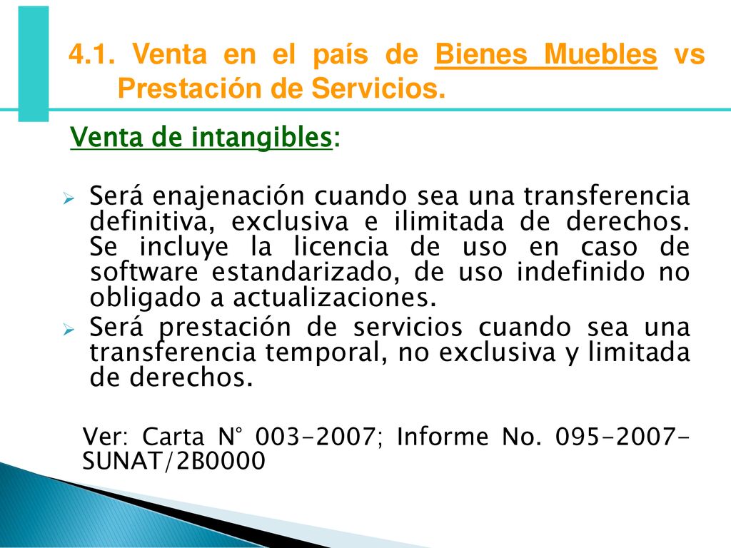 4.1. Venta en el país de Bienes Muebles vs Prestación de Servicios.