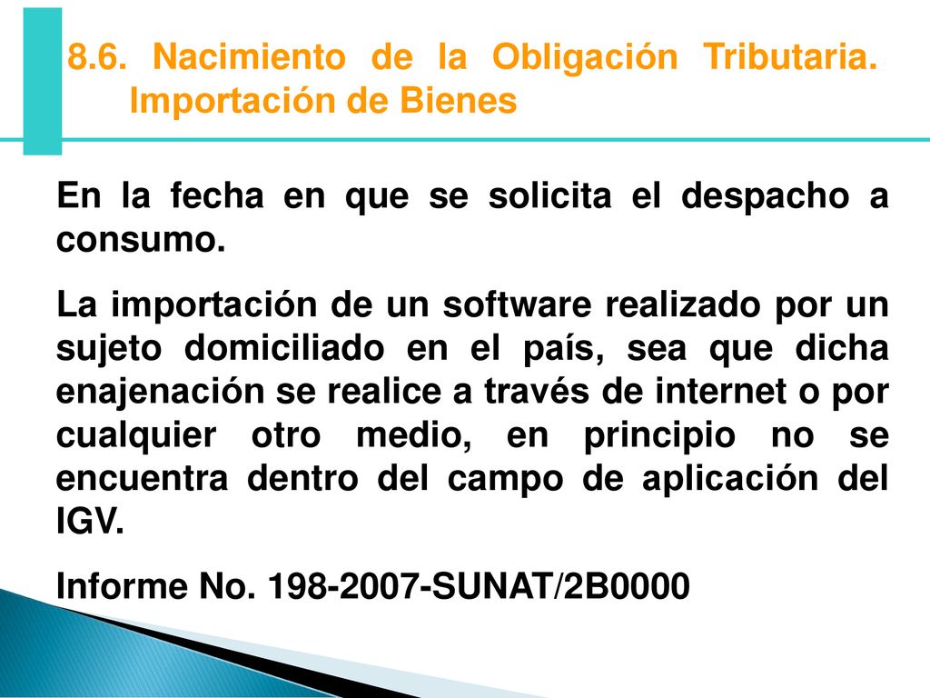 8.6. Nacimiento de la Obligación Tributaria. Importación de Bienes