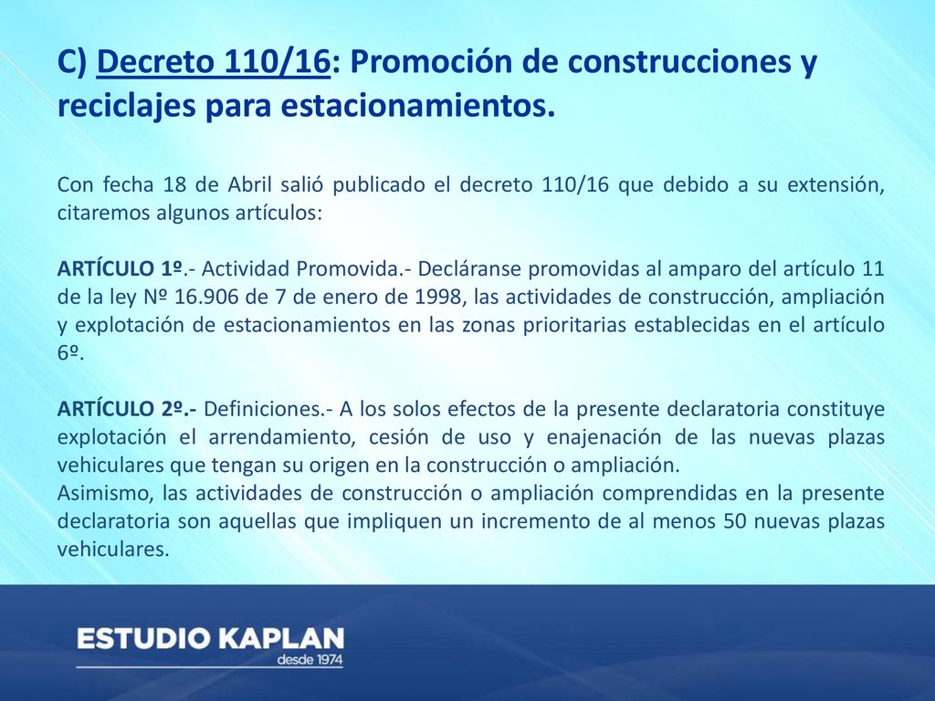 C) Decreto 110/16: Promoción de construcciones y reciclajes para estacionamientos.