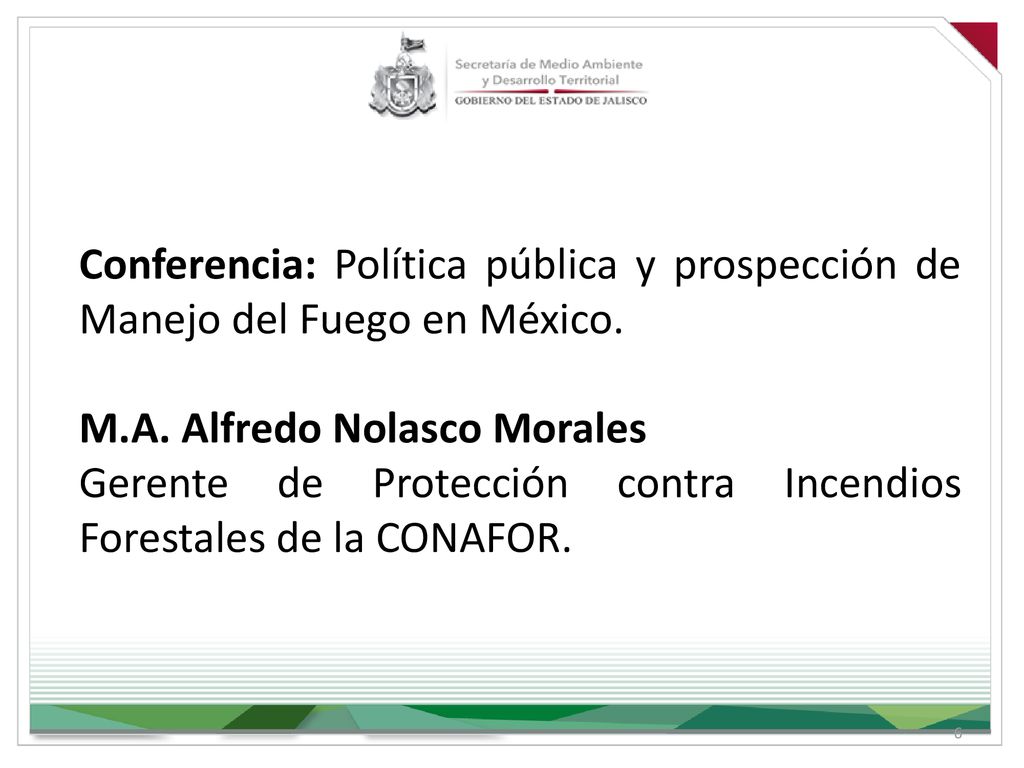 Conferencia: Política pública y prospección de Manejo del Fuego en México.
