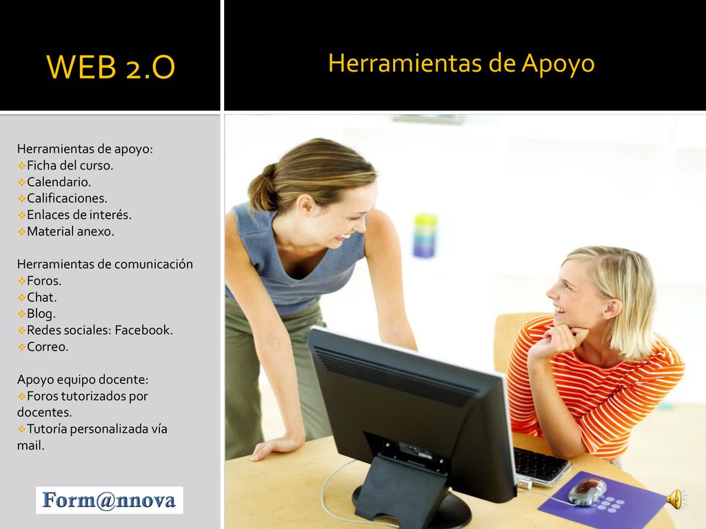 WEB 2.O Herramientas de Apoyo Herramientas de apoyo: Ficha del curso.