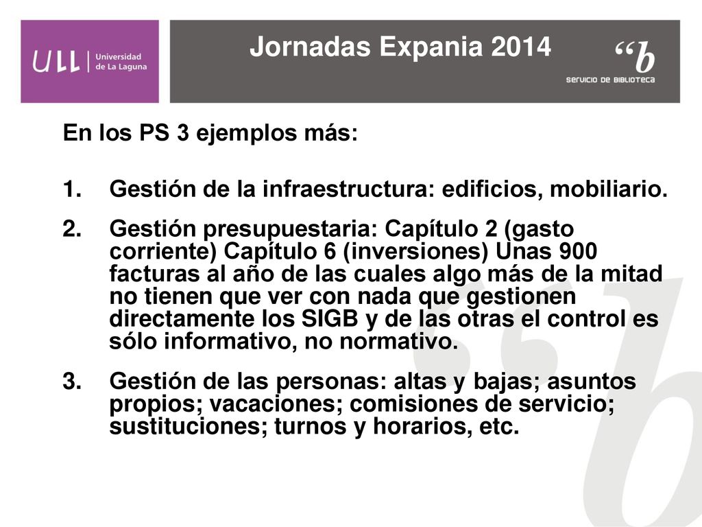 Jornadas Expania 2014 En los PS 3 ejemplos más: