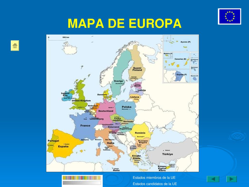MAPA DE EUROPA Estados miembros de la UE Estados candidatos de la UE
