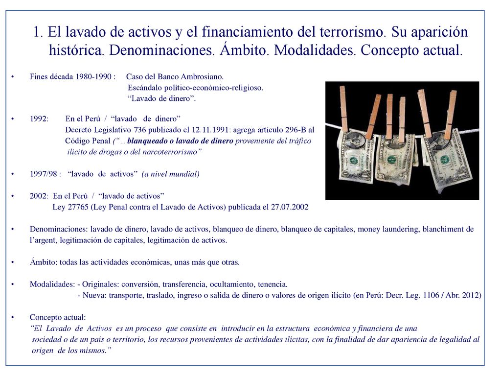 1. El lavado de activos y el financiamiento del terrorismo