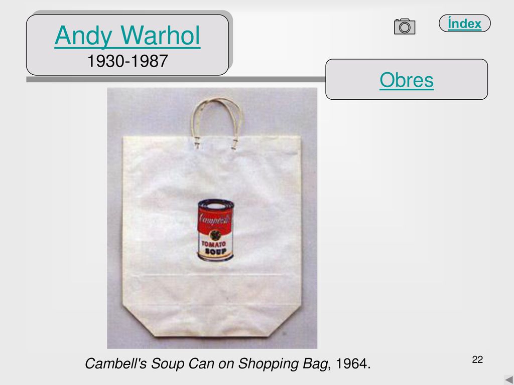 Andy Warhol Obres Cambell s Soup Can on Shopping Bag, 1964.
