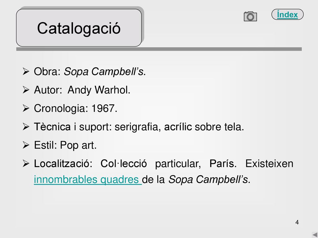 Catalogació Obra: Sopa Campbell’s. Autor: Andy Warhol.