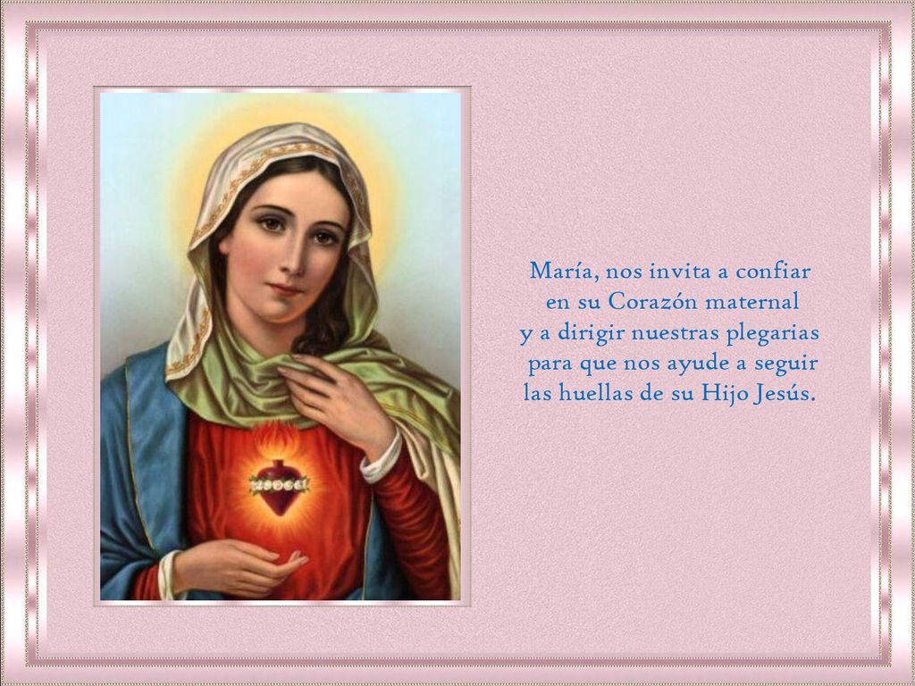 María, nos invita a confiar en su Corazón maternal